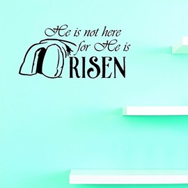 Decals He is Not Here for He is Risen Wall Art Size 10 Inches X 20 Inches 22 Colors Available