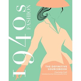1940s Fashion Sourcebook (Fashion Sourcebooks)