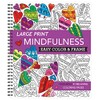 Large Print Easy Color & Frame - Mindfulness (Stress Free