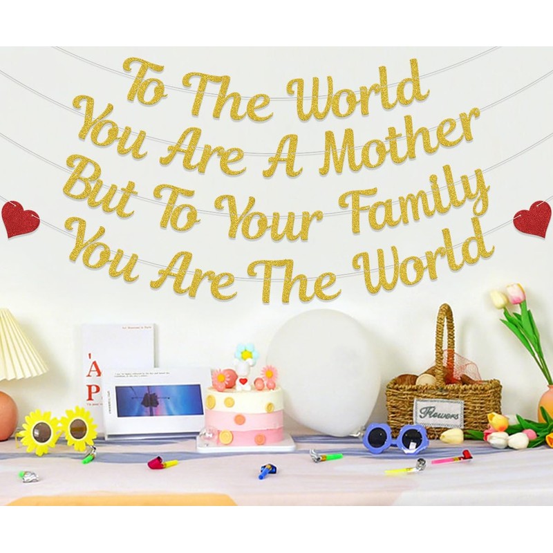 To The World You Are A Mother But To Your