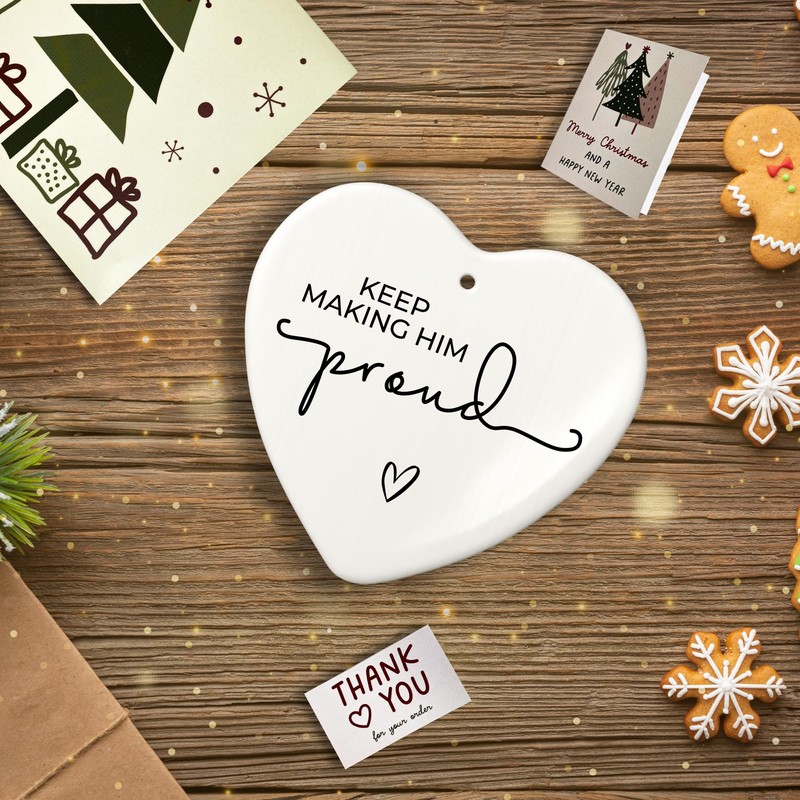 Keep Making Him Proud Memorial Ornament – Heartfelt Remembrance Gift