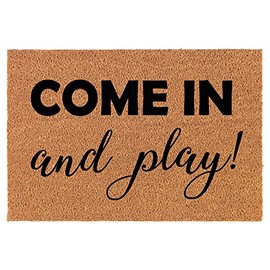 Welcome Doormat Natural Coco Coir Door Mat Daycare Come in and Play Kids Playhouse (24" x 16")