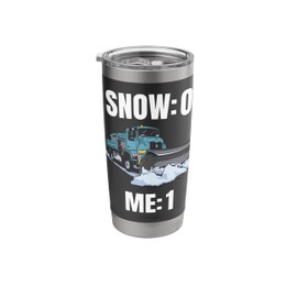 Snow 0 Me 1 Snow Plow Stainless Steel Insulated Tumbler