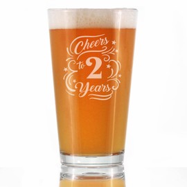 Cheers to 2 Years - Pint Glass for Beer - Gifts for Women & Men - 2nd Anniversary Party Decor - 16 Oz Glasses