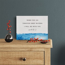 Bible Verse Watercolor Canvas Print Decor When You Go Through Deep Waters I will Be with You Isaiah 43 : 2 Wall Painting Posters Artwork 12”X15”Home Office Decoration (Framed)