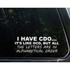 Sign Depot I Have CDO.It's Like OCD 9 Inches