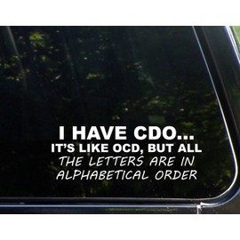 Sign Depot I Have CDO.It's Like OCD 9 Inches