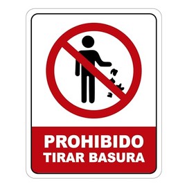 Monsterprint Señalamiento Letrero Prohibido Tirar Basura, 20x25 cm. Impresión HD directa en estireno con tintas UV. Incluye cinta doble cara industrial, listo para instalar.