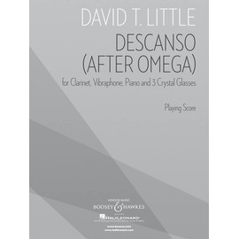 Descanso (After Omega): for Clarinet, Percussion, Piano, and 3 Crystal Glass Players Six