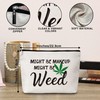 Eyouyeqi Funny Weed Leaf Makeup Bag, Might Be Make Up