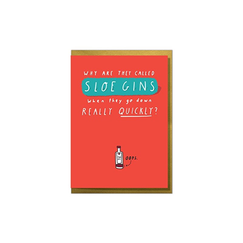 Why are They Called Sloe Gins When They Go Down