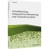 Schnelleinstieg Unternehmensbewertung und Finanzkennzahlen (Haufe Fachbuch)