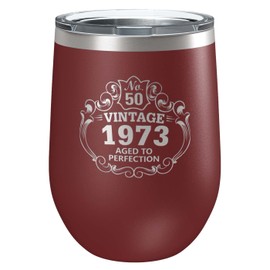Laser Etchpressions 50th Birthday Stainless Steel Wine Tumbler - Vintage 1973 Aged to Perfection Engraved - Gift for 50 Year Old Him or Her - Mom Dad Present (Maroon)