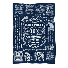 MUCHNEE 100th Birthday Gifts for Men, 100th Birthday Gift Ideas, Milestone 100th Birthday Decorations, Funny 100th Years Old Gift for Him Dad Bonus Dad Grandpa, 100th Birthday Throw Blanket 60x50in