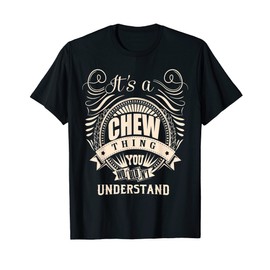 It's a CHEW Thing You Wouldn't Understand Gifts T-Shirt