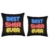 Best Sher Ever - Funny Sher Name Sher Throw Pillow
