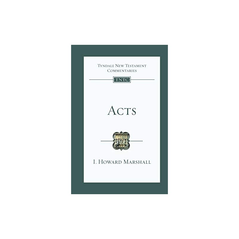 Acts: Tyndale New Testament Commentary (Tyndale New Testament Commentaries)