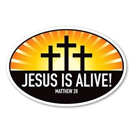Jesus is Alive! Oval Sticker by Magnet America is 4" x 6" Made for Vehicles, Laptops, and Refrigerators