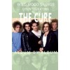 Wild Mood Swings: Disintegrating The Cure Album by Album