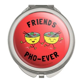 Friends Pho-Ever Forever Noodle Soup Funny Humor Compact Travel Purse Handbag Makeup Mirror