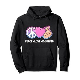 Peace Love K-Drama Korean Drama Lover Kdrama Pullover Hoodie