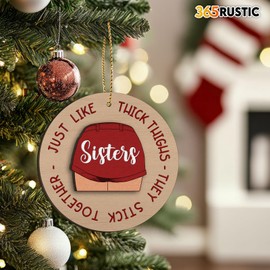 365RUSTIC Family Christmas Ornaments, Sisters Ornament 2024, Funny Ornaments for Christmas Tree, They Stick Together Wooden Ornament, Sister Gifts for Women Girls