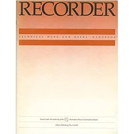 Recorder Technical Work And Users Handbook AMEB