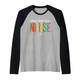 Long Term Care Nurse Leopard Graduation Medical Nursing RN Raglan Baseball Tee