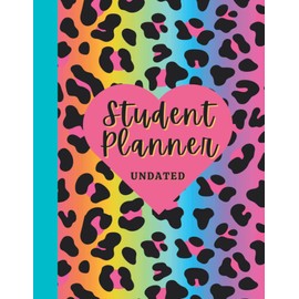 Undated Student Planner: Cute Pastel Leopard Theme Large Academic Planner Daily & Weekly Organizer For Assignments, Homework, & Grade Tracker