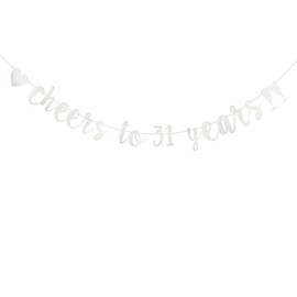 DONGLYJL Silver Glitter Cheer 31 Years Banner, Pre-Strung, 31ST Birthday Party / 31ST Wedding Anniversary Party Decorations,Cheers to 31 Years