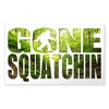CafePress Gone Squatchin *Special Deep F Rectangle Bumper Sticker Car