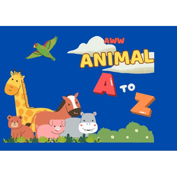 AWW - Animal A to Z: A to Z for