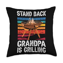 Stand back Grandpa is Grilling BBQ Grill Smoker Grilling Throw Pillow