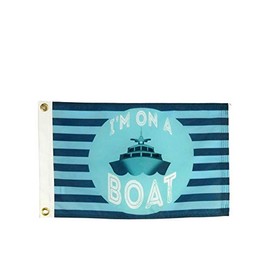 12x18" I'm On A Boat Flag - Durable All-Weather Nylon & Reinforced Stitching - Made in USA