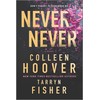 Colleen Hoover 2 Books Collection Set (Never Never, Without Merit)
