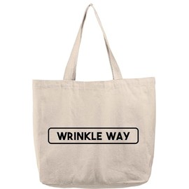 Funny Canvas Tote Bag Wrinkle way funny street sign old aging elderly funny gift