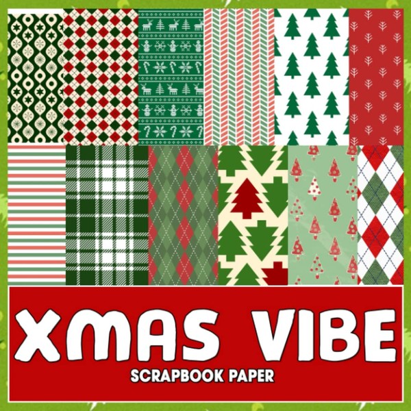 Xmas Vibe Scrapbook Paper: Paper For Junk Journals, Scrapbooking, Decoupage,