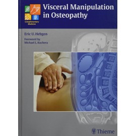 Visceral Manipulation in Osteopathy: A Practical Handbook