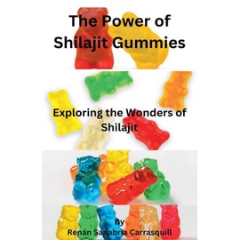 The Power of Shilajit Gummies