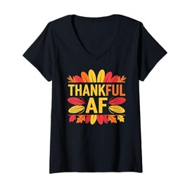 Womens Thankful AF Turkey Thanksgiving Funny Fall Season Women Men V-Neck T-Shirt