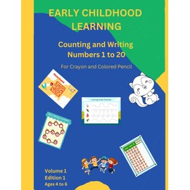 Early Childhood Learning: Numbers 1 Through 20