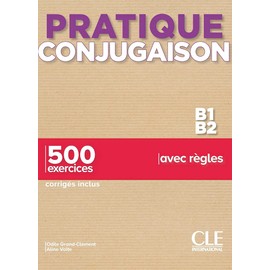 PRATIQUE CONJUGAISON NIV.B1-B2