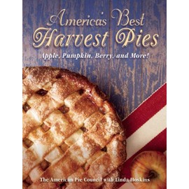 America's Best Harvest Pies: Apple, Pumpkin, Berry, and More!