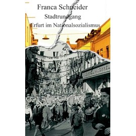 Stadtrundgang: Erfurt im Nationalsozialismus