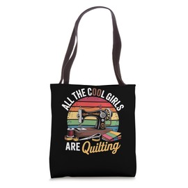 All the Cool Girls Are Quilting Retro Sewing Machine Design Tote Bag