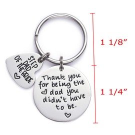 Step Dad of The Bride Gifts Thank You for Being The Dad You Didn’t Have to Be Keychains For Stepfather Keychain For Men Keyrings Wedding Gift For Stepdad From Stepdaughter