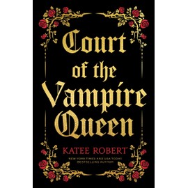 Court of the Vampire Queen (Collector's Edition)