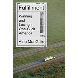 Fulfillment: Winning and Losing in One-Click America
