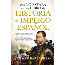 Eso no estaba...hist. del imperio espasol (b)