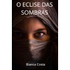 O Elipse das Sombras